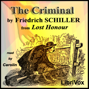 The Criminal from Lost Honour - Friedrich Schiller Audiobooks - Free Audio Books | Knigi-Audio.com/en/