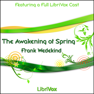 The Awakening of Spring - Frank WEDEKIND Audiobooks - Free Audio Books | Knigi-Audio.com/en/