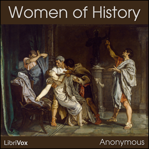 Women of History - Anonymous Audiobooks - Free Audio Books | Knigi-Audio.com/en/