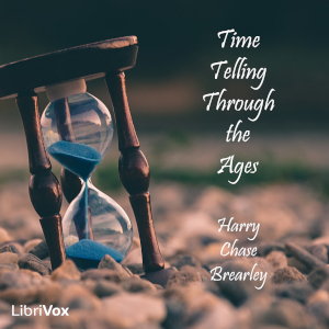 Time Telling Through the Ages - Harry Chase BREARLEY Audiobooks - Free Audio Books | Knigi-Audio.com/en/