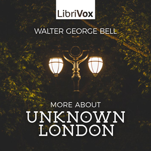 More About Unknown London - Walter George BELL Audiobooks - Free Audio Books | Knigi-Audio.com/en/