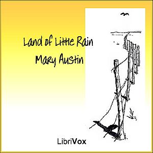 The Land of Little Rain - Mary Hunter AUSTIN Audiobooks - Free Audio Books | Knigi-Audio.com/en/