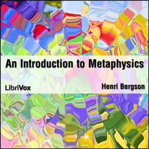 An Introduction to Metaphysics - Henri BERGSON Audiobooks - Free Audio Books | Knigi-Audio.com/en/