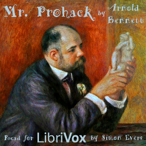 Mr. Prohack - Arnold Bennett Audiobooks - Free Audio Books | Knigi-Audio.com/en/