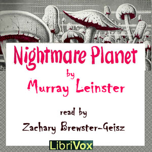 Nightmare Planet - Murray Leinster Audiobooks - Free Audio Books | Knigi-Audio.com/en/