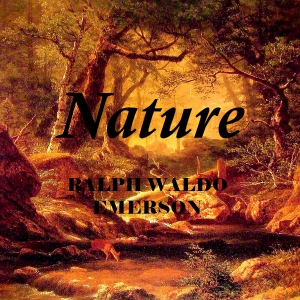 Nature - Ralph Waldo Emerson Audiobooks - Free Audio Books | Knigi-Audio.com/en/