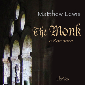 The Monk: A Romance - Matthew LEWIS Audiobooks - Free Audio Books | Knigi-Audio.com/en/