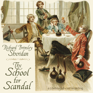 The School For Scandal - Richard Brinsley SHERIDAN Audiobooks - Free Audio Books | Knigi-Audio.com/en/