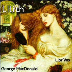 Lilith - George MacDonald Audiobooks - Free Audio Books | Knigi-Audio.com/en/