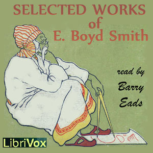 Selected Works of E. Boyd Smith - E. Boyd SMITH Audiobooks - Free Audio Books | Knigi-Audio.com/en/