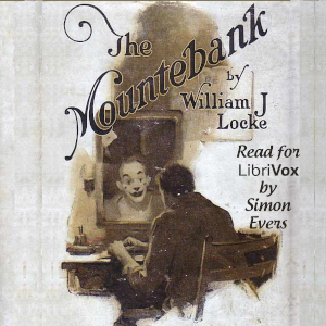 The Mountebank - William John Locke Audiobooks - Free Audio Books | Knigi-Audio.com/en/