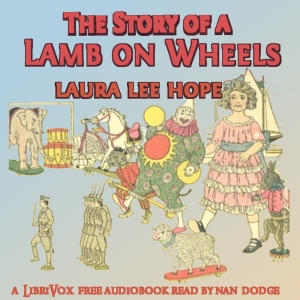 The Story of a Lamb on Wheels - Laura Lee Hope Audiobooks - Free Audio Books | Knigi-Audio.com/en/
