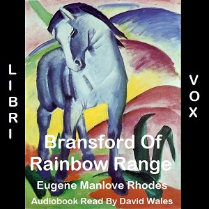 Bransford Of Rainbow Range - Eugene Manlove Rhodes Audiobooks - Free Audio Books | Knigi-Audio.com/en/