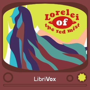 Lorelei of the Red Mist - Leigh Douglass BRACKETT Audiobooks - Free Audio Books | Knigi-Audio.com/en/