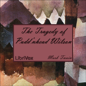 The Tragedy of Pudd'nhead Wilson - Mark Twain Audiobooks - Free Audio Books | Knigi-Audio.com/en/