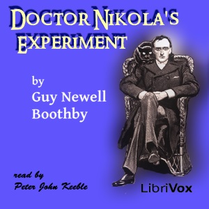 Dr. Nikola’s Experiment - Guy Boothby Audiobooks - Free Audio Books | Knigi-Audio.com/en/