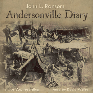 Andersonville Diary, Escape And List Of The Dead - John L. RANSOM Audiobooks - Free Audio Books | Knigi-Audio.com/en/