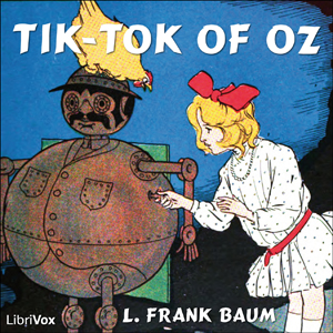 Tik-Tok of Oz - L. Frank Baum Audiobooks - Free Audio Books | Knigi-Audio.com/en/