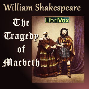 The Tragedy of Macbeth (Version 2) - William Shakespeare Audiobooks - Free Audio Books | Knigi-Audio.com/en/