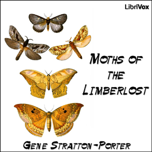 Moths of the Limberlost - Gene STRATTON-PORTER Audiobooks - Free Audio Books | Knigi-Audio.com/en/