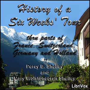 History of a Six Weeks' Tour - Percy Bysshe Shelley Audiobooks - Free Audio Books | Knigi-Audio.com/en/