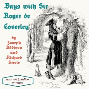Days With Sir Roger de Coverley - Joseph ADDISON Audiobooks - Free Audio Books | Knigi-Audio.com/en/