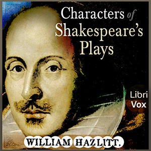 Characters of Shakespeare's Plays - William Hazlitt Audiobooks - Free Audio Books | Knigi-Audio.com/en/