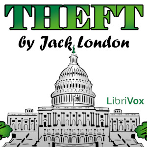 Theft - Jack London Audiobooks - Free Audio Books | Knigi-Audio.com/en/