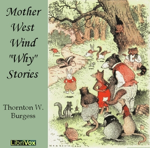 Mother West Wind 'Why' Stories - Thornton W. Burgess Audiobooks - Free Audio Books | Knigi-Audio.com/en/