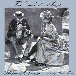 The Uncle Of An Angel - Thomas A. JANVIER Audiobooks - Free Audio Books | Knigi-Audio.com/en/