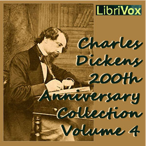 Charles Dickens 200th Anniversary Collection Vol. 4 - Charles Dickens Audiobooks - Free Audio Books | Knigi-Audio.com/en/
