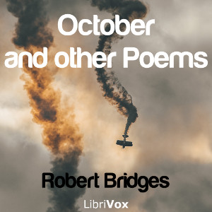 October and Other Poems - Robert Bridges Audiobooks - Free Audio Books | Knigi-Audio.com/en/