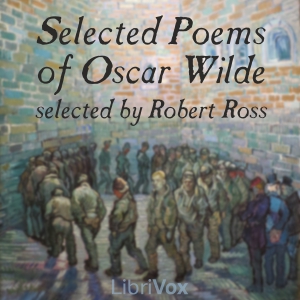 Selected Poems of Oscar Wilde - Oscar Wilde Audiobooks - Free Audio Books | Knigi-Audio.com/en/