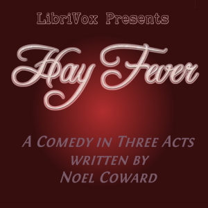 Hay Fever - Noël Coward Audiobooks - Free Audio Books | Knigi-Audio.com/en/