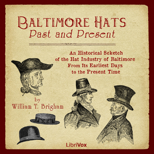 Baltimore Hats - William T. BRIGHAM Audiobooks - Free Audio Books | Knigi-Audio.com/en/