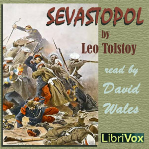 Sevastopol - Leo Tolstoy Audiobooks - Free Audio Books | Knigi-Audio.com/en/