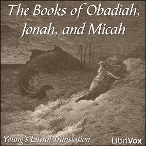 Bible (YLT) 31-33: Obadiah, Jonah and Micah - Young's Literal Translation Audiobooks - Free Audio Books | Knigi-Audio.com/en/
