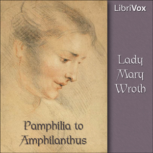 Pamphilia to Amphilanthus - Lady Mary WROTH Audiobooks - Free Audio Books | Knigi-Audio.com/en/