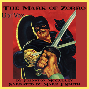 The Mark of Zorro - Johnston McCulley Audiobooks - Free Audio Books | Knigi-Audio.com/en/