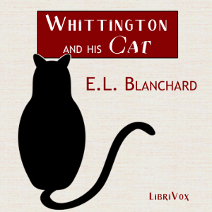 Whittington and his Cat - E. L. BLANCHARD Audiobooks - Free Audio Books | Knigi-Audio.com/en/