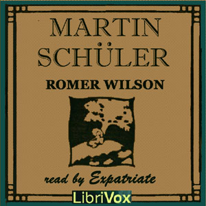 Martin Schüler - Florence Roma Muir WILSON Audiobooks - Free Audio Books | Knigi-Audio.com/en/