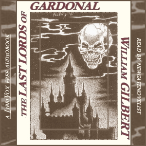 The Last Lords of Gardonal - William Gilbert Audiobooks - Free Audio Books | Knigi-Audio.com/en/