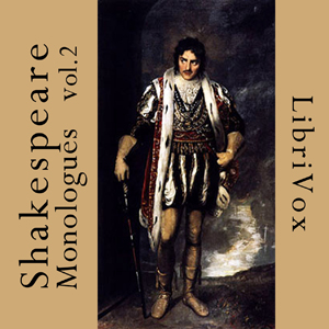 Shakespeare Monologues Collection vol. 02 - William Shakespeare Audiobooks - Free Audio Books | Knigi-Audio.com/en/