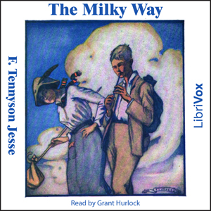 The Milky Way - F. Tennyson Jesse Audiobooks - Free Audio Books | Knigi-Audio.com/en/