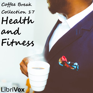 Coffee Break Collection 17 - Health and Fitness - Various Audiobooks - Free Audio Books | Knigi-Audio.com/en/