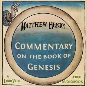 Commentary On The Book Of Genesis - Matthew HENRY Audiobooks - Free Audio Books | Knigi-Audio.com/en/