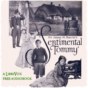 Sentimental Tommy - J. M. Barrie Audiobooks - Free Audio Books | Knigi-Audio.com/en/