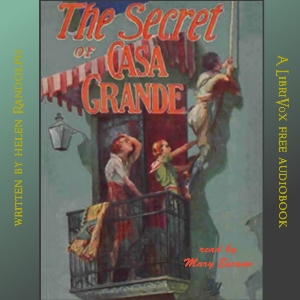 The Secret of Casa Grande - Helen RANDOLPH Audiobooks - Free Audio Books | Knigi-Audio.com/en/