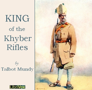 King of the Khyber Rifles - Talbot MUNDY Audiobooks - Free Audio Books | Knigi-Audio.com/en/