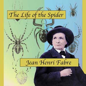 The Life of the Spider - Jean-Henri FABRE Audiobooks - Free Audio Books | Knigi-Audio.com/en/
